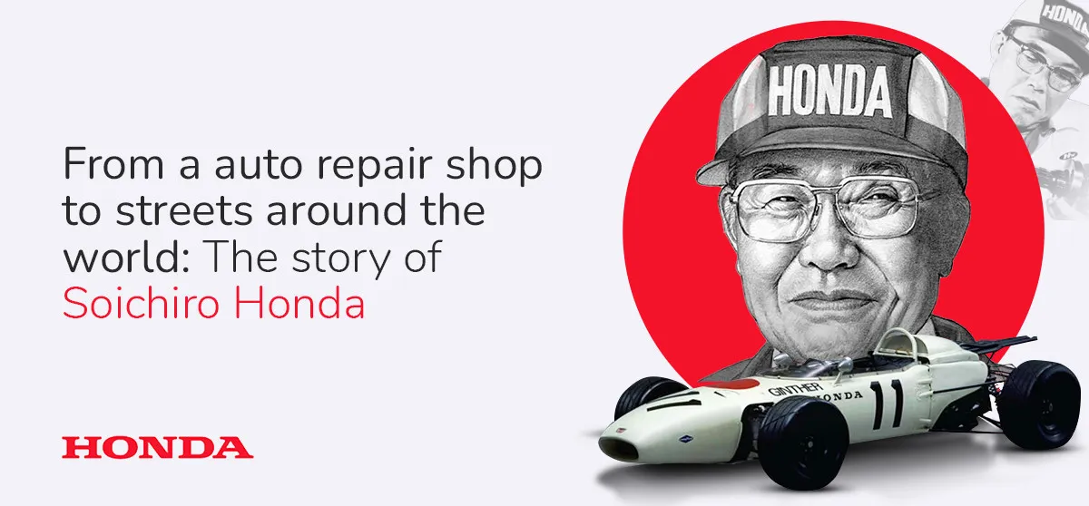Soichiro Honda: The Man Who Powered the Power of Dreams
